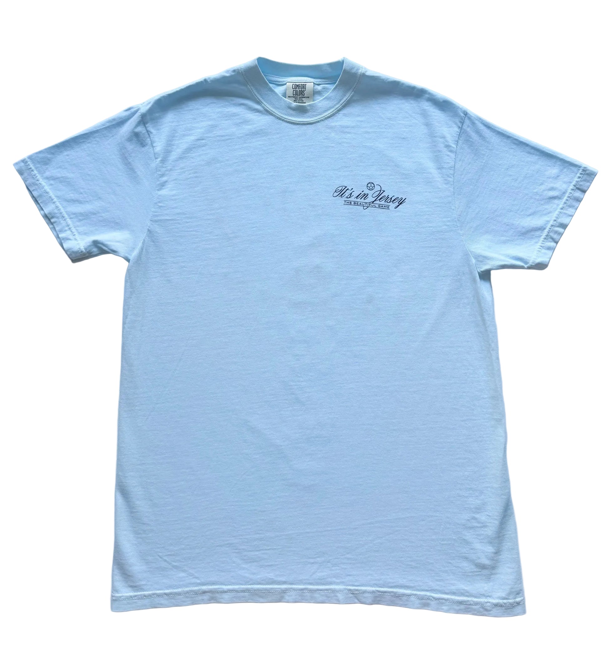 Light blue t-shirt with It's In Jersey The Beautiful Game on the front chest